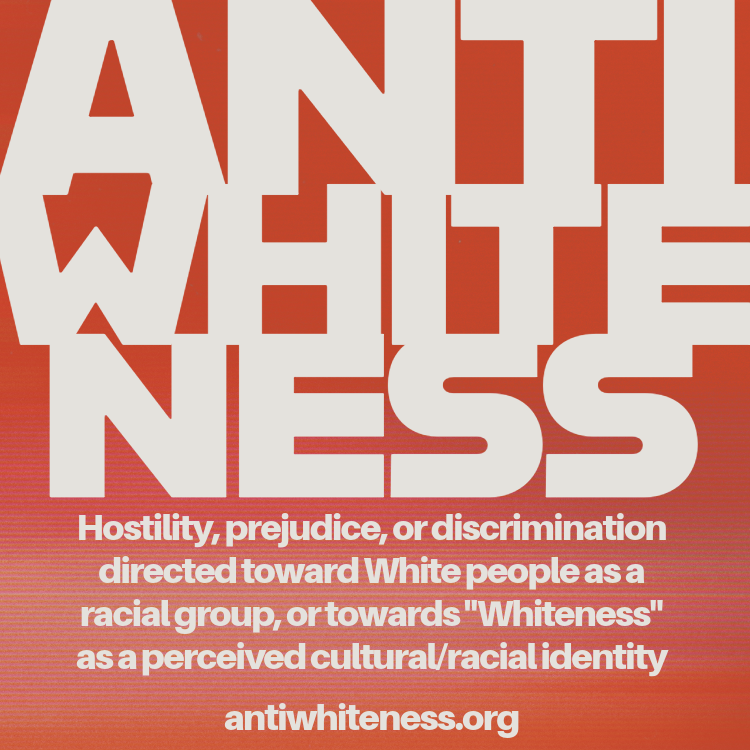 Infographic explaining the term Antiwhiteness and its meaning